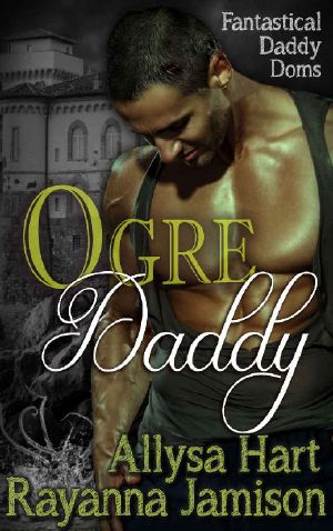 [Fantastical Daddy Doms 02] • Ogre Daddy